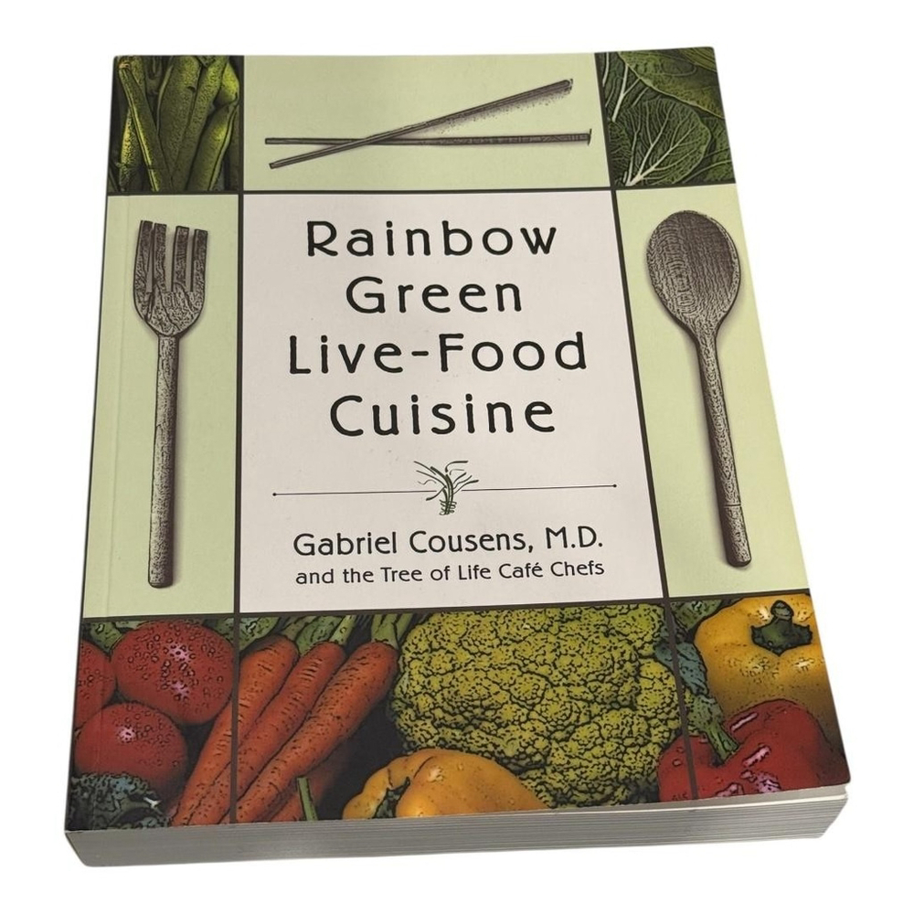 Rainbow Green Live-Food Cuisine Gabriel Cousens Raw Vegan Cookbook Softcover